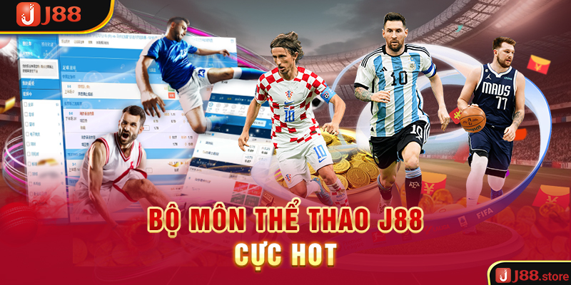 Thể Thao J88 - Đa Dạng Kèo Cược Từ Châu Á Đến Châu Âu - sanobe