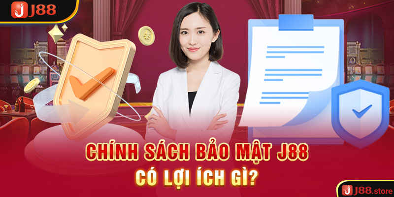 Chính Sách Bảo Mật J88 - Những Điều Khoản Bet Thủ Cần Biết - sanobe