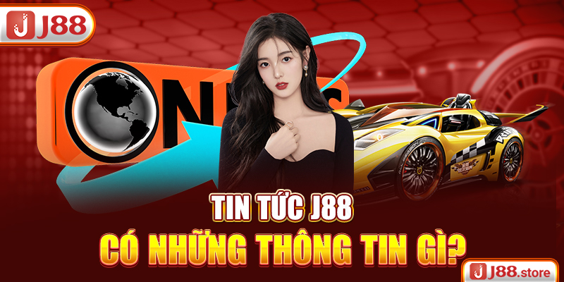Tin Tức J88 - Tổng Hợp Thông Tin Nhanh Chóng, Chuẩn Xác Nhất - sanobe